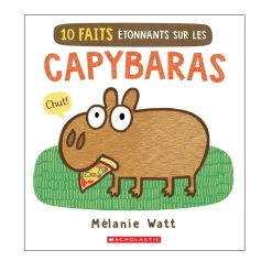 Prologue 10 Faits Étonnant Sur Les Capybaras