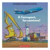 Prologue À L'aéroport, Les Camions!