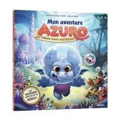 Auzou 4 Years And Over|2 Years And Over>Azuro, Le Trésor Perdu Des Océans: Une histoire Dont Tu Es Le Héros!