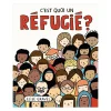 La Courte Echelle Book C'est Quoi Un Réfugié - Élise Gravel