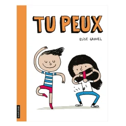 La Courte Echelle 2 Years And Over>Book Tu Peux - Élise Gravel