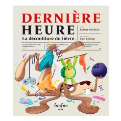 Clement - Equipement Quebec Books|4 Years And Over>Dernière Heure: La Déconfiture Du Lièvre