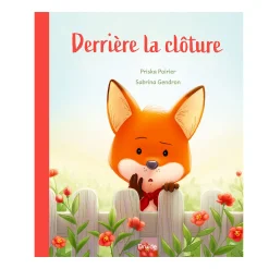Prologue Quebec Books|Baby 0-2 Years>Derrière La Clôture