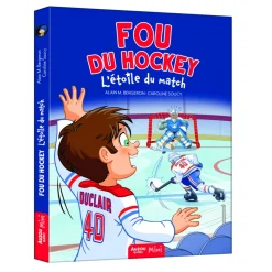 Auzou Quebec Books>Fou Du Hockey L'étoile Match