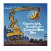 Raincoast English Books|4 Years And Over>Goodnight, Goodnight, Construction Site
