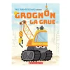 Prologue Grognon La Grue