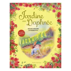 Clement - Equipement Quebec Books|4 Years And Over>Jardine Avec Daphnée : Un livre Parfumé