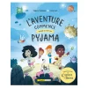 Clement - Equipement L'Aventure Commence Quand On Met son Pyjama