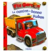 Prologue Le Camion Benne De Ruben