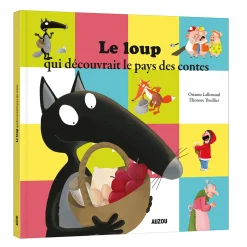 Auzou 4 Years And Over|2 Years And Over>Le Loup Qui Découvrait Le Pays des Contes