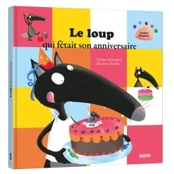 Auzou Le Loup Qui Fêtait Son Anniversaire