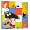 Auzou Le Loup Qui Sauvait Les Animaux