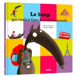 Auzou 4 Years And Over|2 Years And Over>Le Loup Qui Voulait Faire Le Tour de Monde