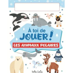 Prologue Quebec Books|2 Years And Over>Les Animaux Polaires -À Toi De Jouer!