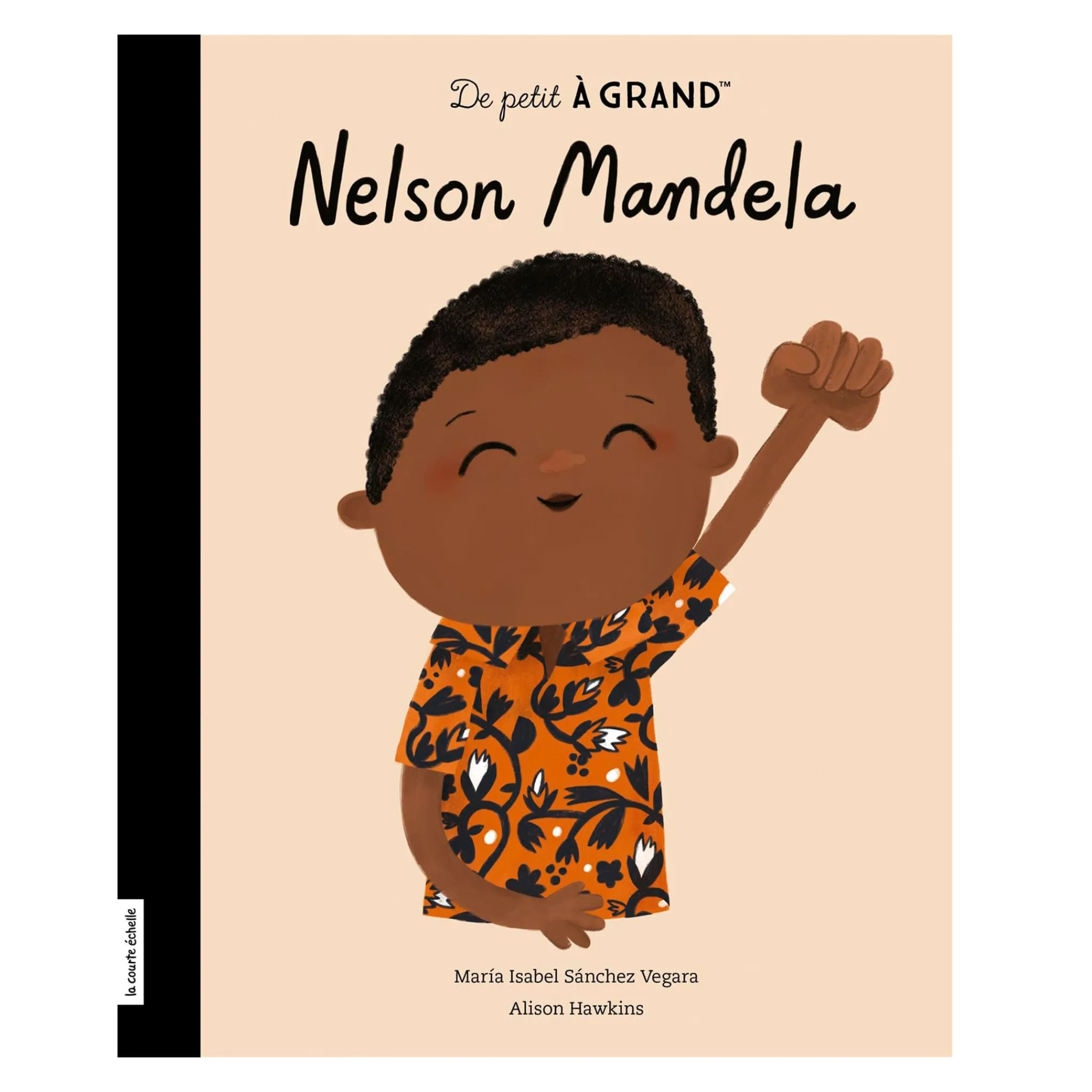 La Courte Echelle 2 Years And Over>Livre sur Nelson Mandela