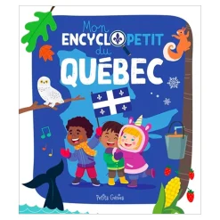 Prologue Mon Encyclopetit Du Québec