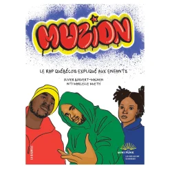 Clement - Librairie 4 Years And Over|2 Years And Over>Muzion - Le Rap Québécois Expliqué aux Enfants