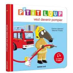Auzou 4 Years And Over|Baby 0-2 Years>Ptit Loup Veut Devenir Pompier