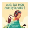 Prologue Quel Est Mon Superpouvoir ?