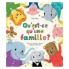 Clement - Equipement Baby 0-2 Years>Qu'est-Ce Qu'une Famille ?