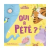 Prologue Baby 0-2 Years|2 Years And Over>Qui A Pété?