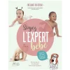 Prologue Quebec Books|Maternity Books>Soyez L'Expert de votre Bébé - Mélanie Bilodeau