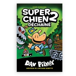 Prologue Super Chien: No 2 - Déchaîné
