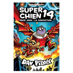 Prologue Quebec Books|4 Years And Over>Super Chien: No 14 - Gros Jean: La Conviction