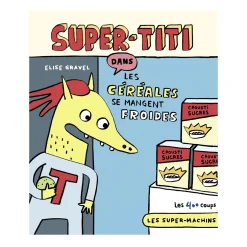 Clement - Equipement Super-titi Dans Les Céréales - Elise Gravel