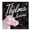 Prologue 4 Years And Over|2 Years And Over>Thelma La Licorne