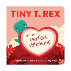 Raincoast English Books>Tiny T. Rex and the Perfect Valentine