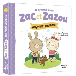Auzou Quebec Books|2 Years And Over>Zac et Zazou Nos Petits Bonheurs